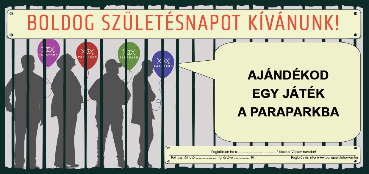Születésnapi ajándékutalvány a ParaParkba